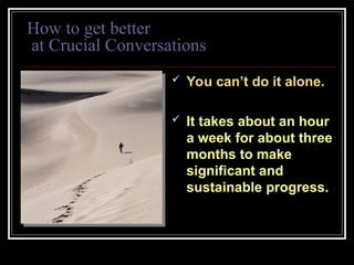 Crucial Conversations coaches_communication.ppt