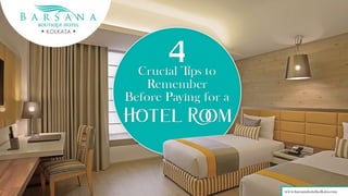 Crucial tips to remember before paying for a hotel room