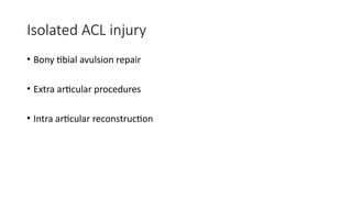 Cruciate ligament injuries OF KNEE (ACL AND PCL) | PPTX