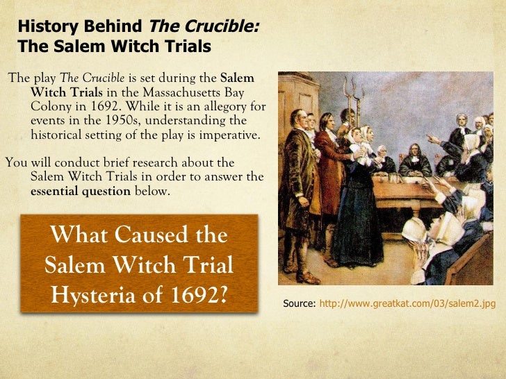 the crucible experience of the salem Try a teacher's guide that provides a synopsis of the crucible, the classic play by arthur miller about the salem and writing about his/her experience. the crucible experience of the salem Try a teacher's guide that provides a synopsis of the crucible, the classic play by arthur miller about the salem and writing about his/her experience.