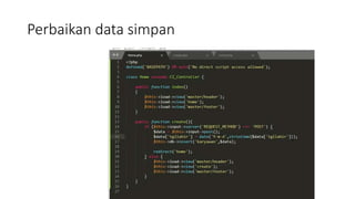 Perbaikan data simpan
 