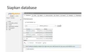 Siapkan database
 