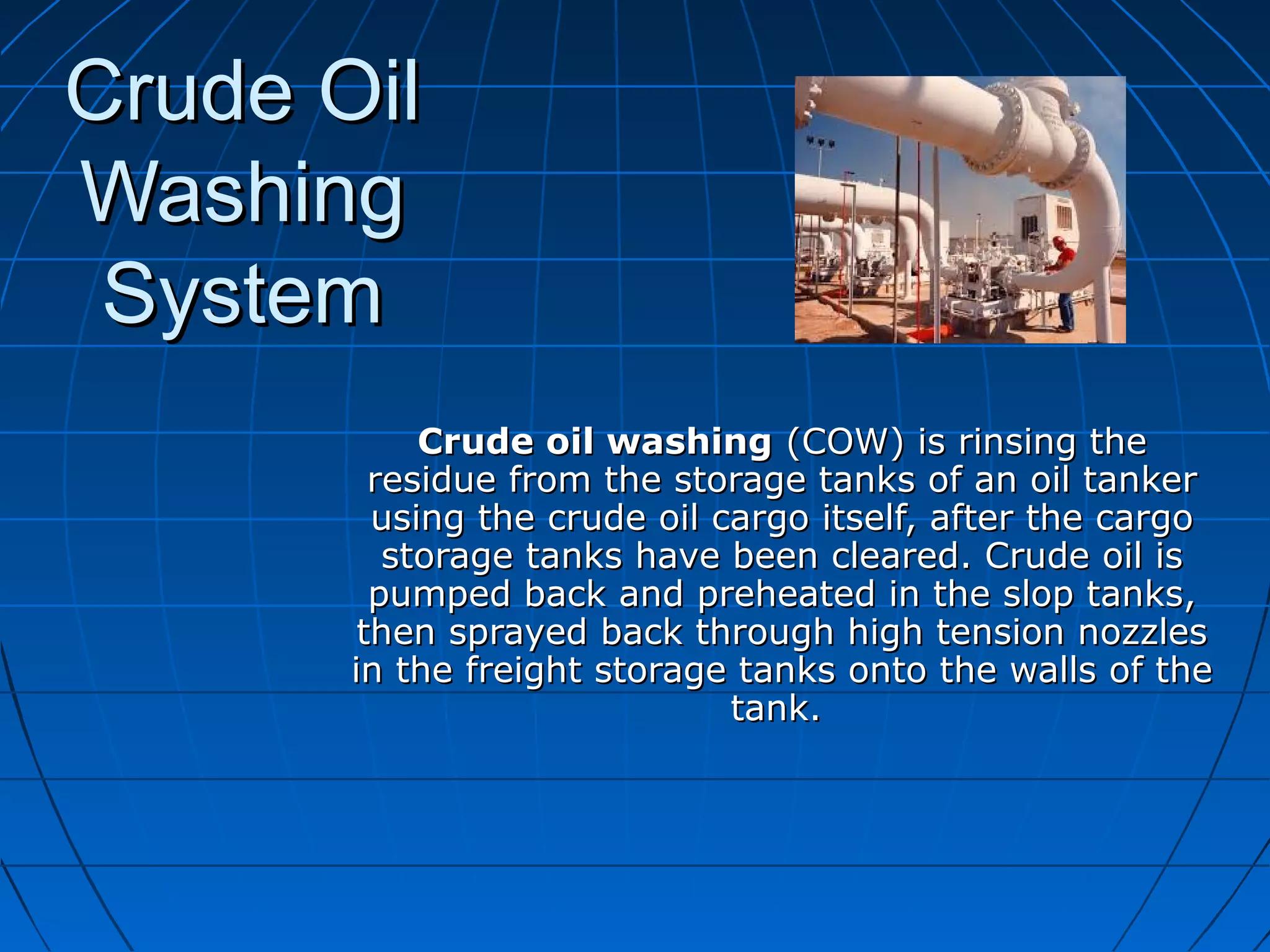 Crude oil washing system | PPT