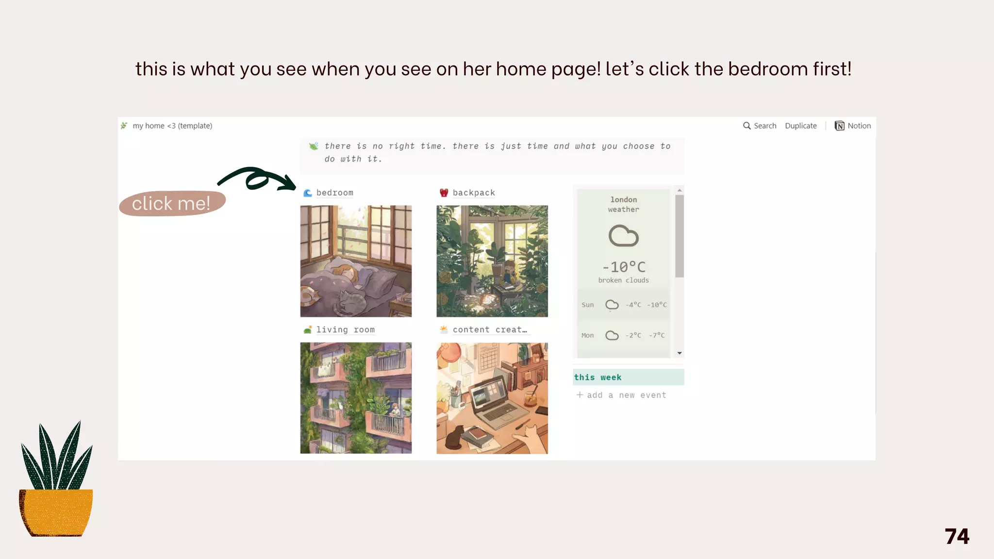 this is what you see when you see on her home page! let's click the bedroom first!
click me!
74
 