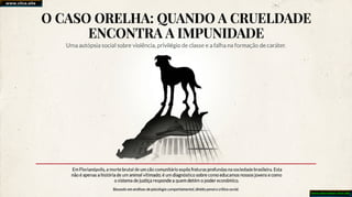 O Caso Orelha  Crueldade - Reflexões sobre o Caso do Cão Orelha