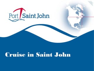 Cruise in Saint John

 