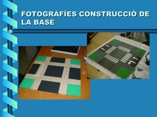 FOTOGRAFÍES CONSTRUCCIÓ DE LA BASE 