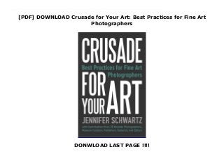 [PDF] DOWNLOAD Crusade for Your Art: Best Practices for Fine Art
Photographers
DONWLOAD LAST PAGE !!!!
This books ( Crusade for Your Art: Best Practices for Fine Art Photographers ) Made by About Books Crusade For Your Art: Best Practices for Fine Art Photographers helps you navigate and demystify the fine art photography world. The knowledge and resources this guide provides give you the tools to take your fine art photography career by the reins and thoughtfully and purposefully develop a plan to get you where you want to go. Tighten your work, develop your brand, identify goals and a plan for your photography, and strategically launch your project. The fine art photography world can feel impenetrable, and without a roadmap, the process of getting your work in front of the right people is daunting. Making the work is just the first part of the equation. Artists need to think strategically about who their target audience is and how to attract them. They need to create a strong, consistent, professional brand through social media and their website. They need to develop a plan and timeline to thoughtfully launch new work that involves strategically reaching out to appropriate galleries, publishers, and online outlets. It sounds like a lot of work. It is. Crusade for Your Art helps you evaluate the photographic landscape and determine the best course for your work. With insight and instruction on every aspect of the fine art photography world, as well as contributions by over twenty-five top industry curators, gallerists, editors, and photographers, this guide gives you all the tools you need to make your mark on the art world.
 