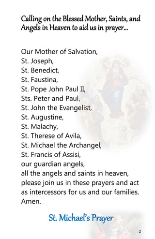 3
Pray to St. Michael the Archangel to protect
your community. (August 9th, 2011)
Children, I must ask you to pray to St.
...