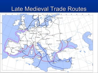Late Medieval Trade Routes
 