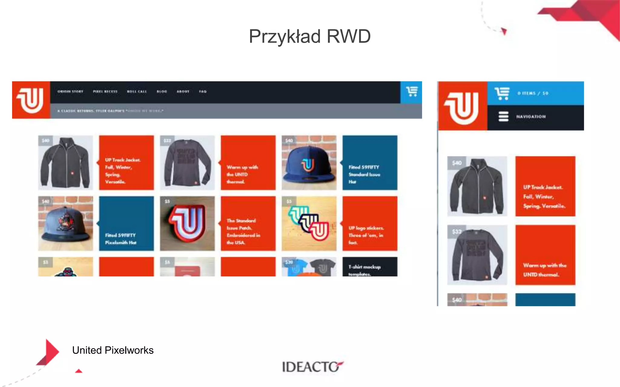 Przykład RWD

United Pixelworks

 
