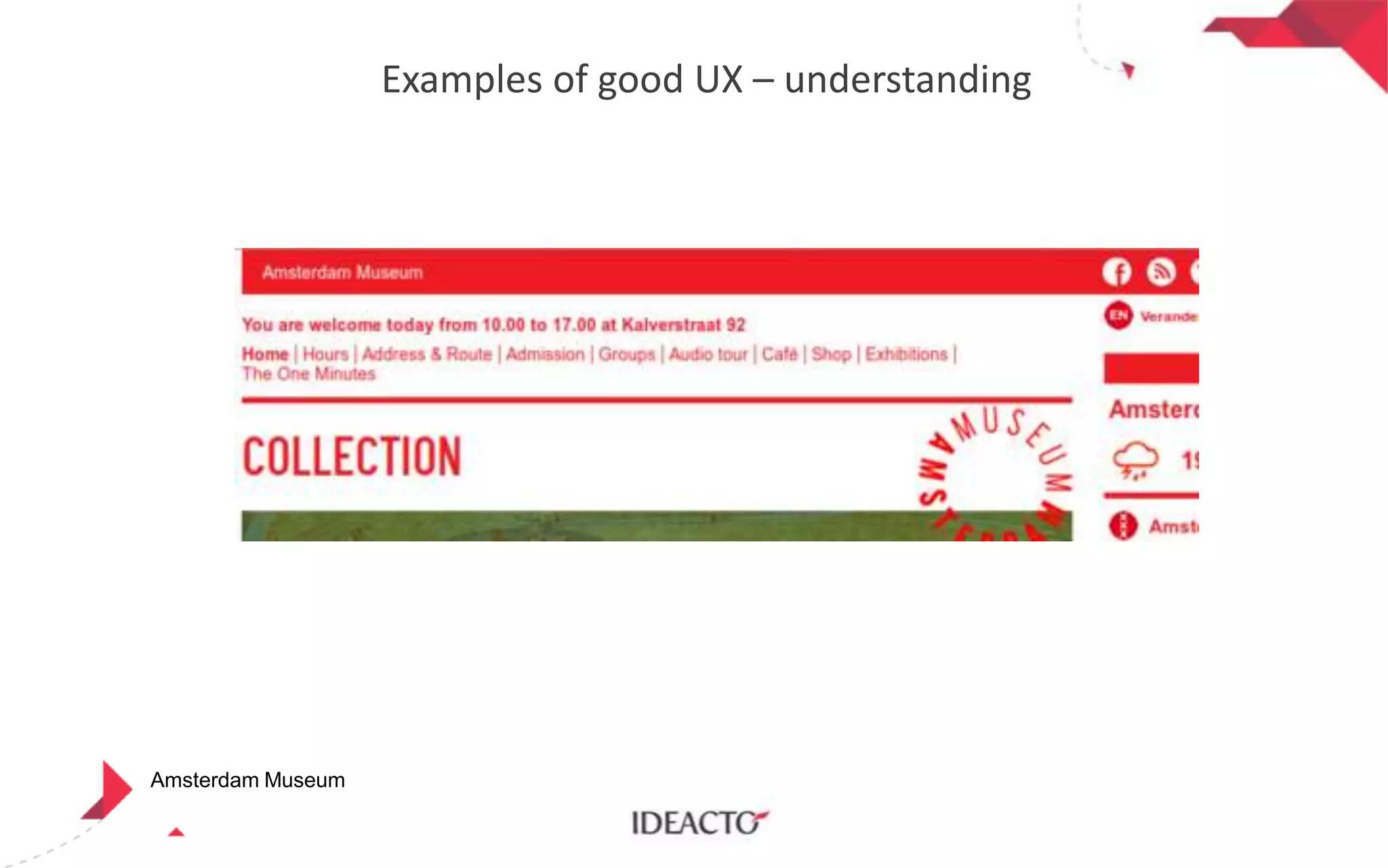 Examples of good UX – understanding

Amsterdam Museum

 