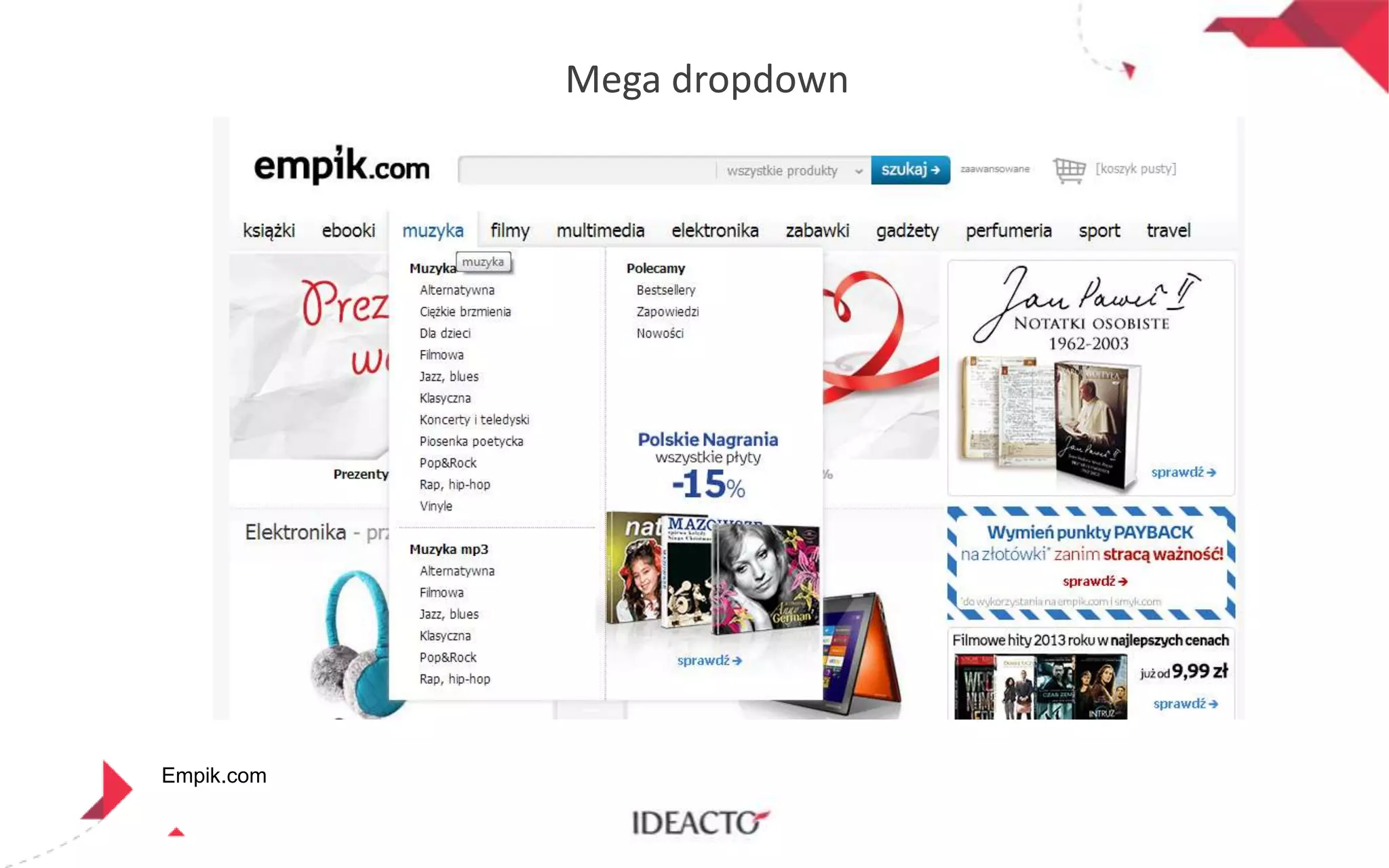 Mega dropdown

Empik.com

 