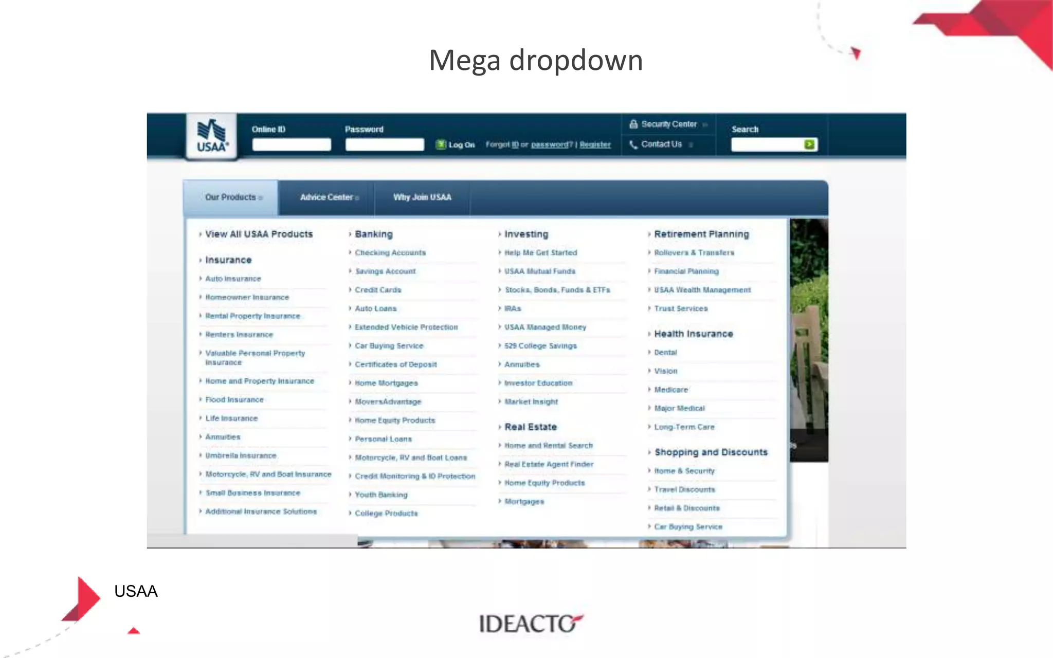 Mega dropdown

USAA

 