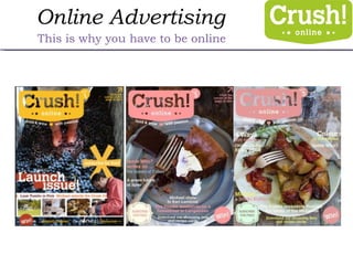 Online Advertising This is why you have to be online 