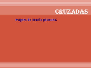 imagens de Israel e palestina.  
