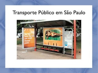 Transporte Público em São Paulo
 