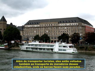 Além de transportar turistas, eles estão voltados também ao transporte de moradores dessas cidadezinhas, onde os barcos fazem suas paradas.... 