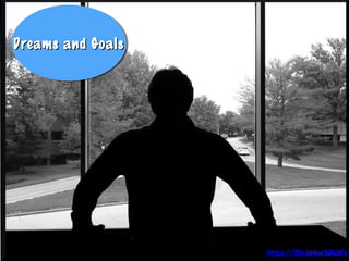 Dreams and GoalsDreams and GoalsDreams and GoalsDreams and Goals
https://flic.kr/p/KNJWs
 