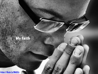 My Faith
https://flic.kr/p/8Gb5Zz
 
