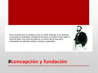 #concepción y fundación
 