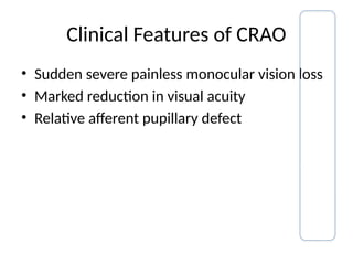 Comprehensive Overview of Retinal Vascular Occlusions: CRVO & CRAO | PPTX