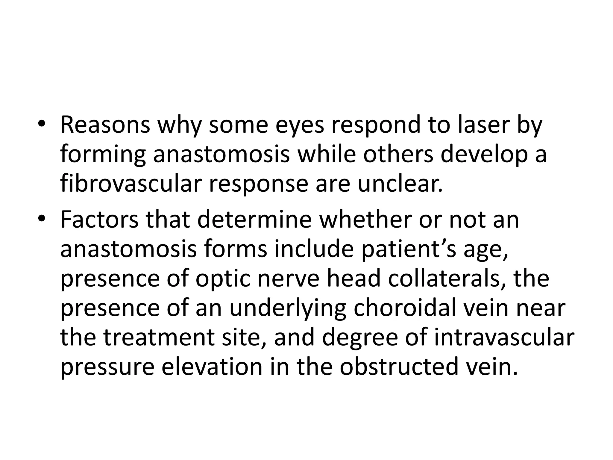 RADIAL OPTIC NEUROTOMYIt is thought that radial optic neurotomy releases pressure in the scleral outlet compartment (the space containing the scleral canal, cribriform plate, optic nerve, central retinal artery and vein). This increases the central retinal vein lumen which in turn increases venous flow and helps clear the    thrombus.