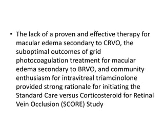 The study reported that "prophylactic panretinal photocoagulation does not totally prevent" development of iris/angle neovascularizationPrompt regression of iris and angle neovascularization in response to panretinal photocoagulation is more likely to occur in eyes that have not been treated previously prophylactically. 