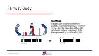 Fairway Buoy
© Jack Dale and CRYA
 