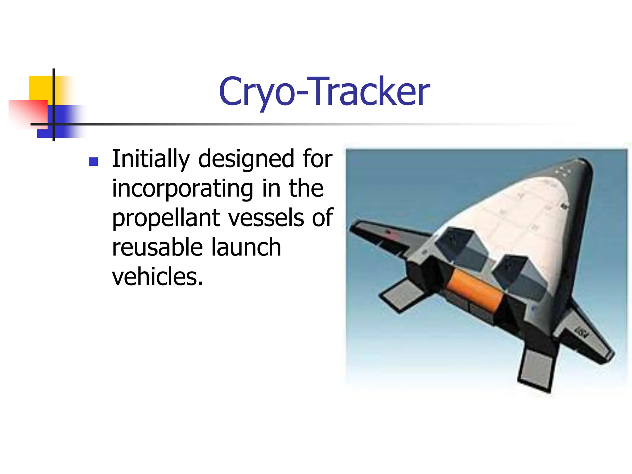 Cryo-Tracker Level Temperature and Mass Gauging Fluid Sensors.ppt