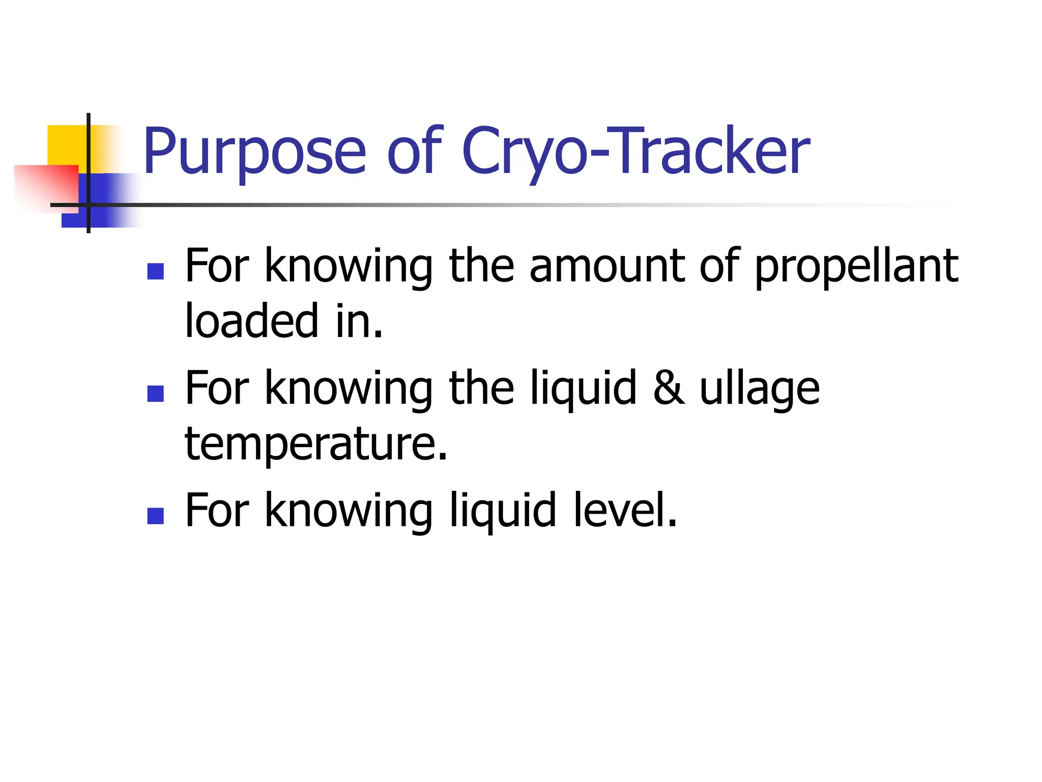 Cryo-Tracker Level Temperature and Mass Gauging Fluid Sensors.ppt