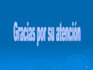 Gracias por su atención 