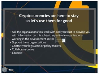 Cryptocurrencies as development enablers1