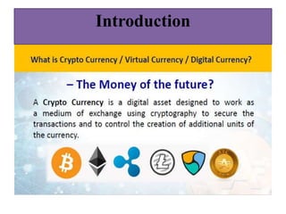 Differences between Crypto
Currency and PayPal
Crypto Currency PayPal
Decentralized Not Decentralized
Floated and not tied...