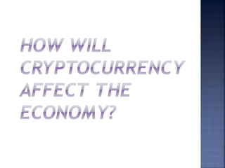 All about Cryptocurrency