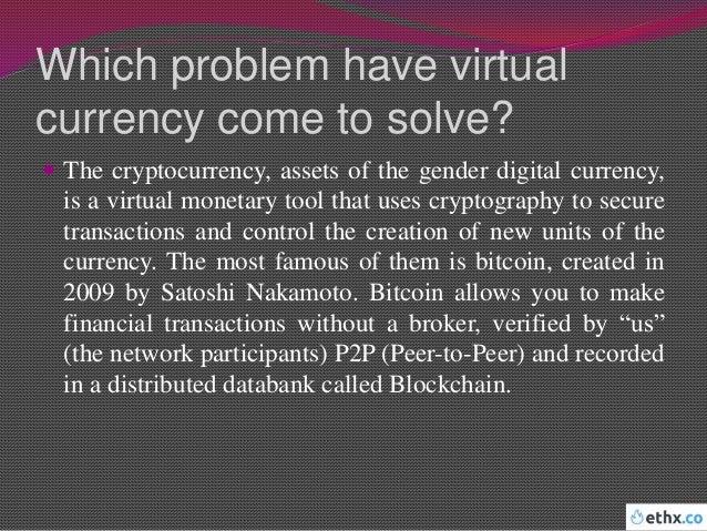 Cryptocurrency Solving Problems
