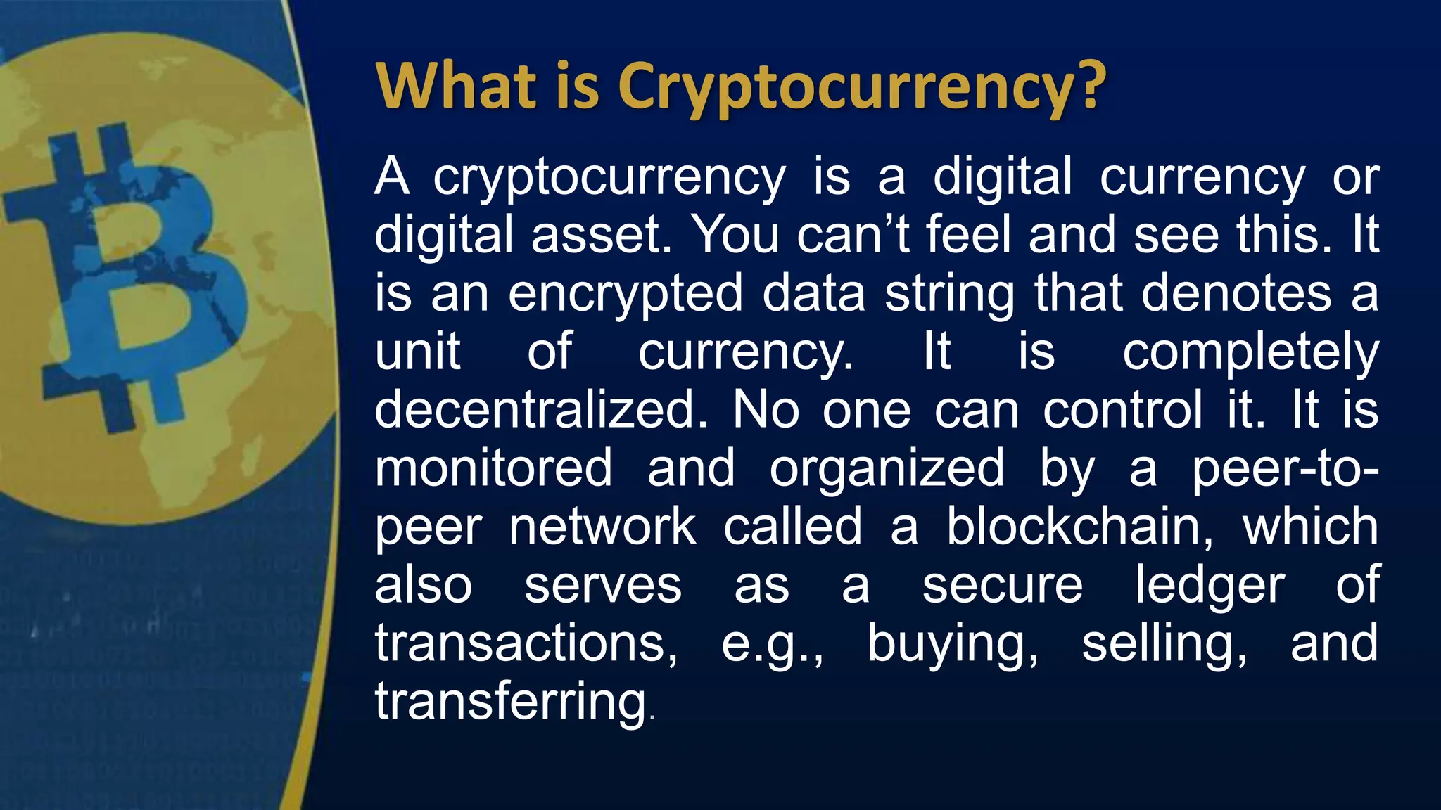 A presentation on - What is Cryptocurrency .pptx
