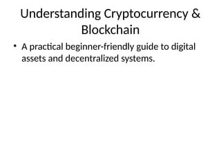 Comprehensive Beginner's Guide to Cryptocurrency and Blockchain ...