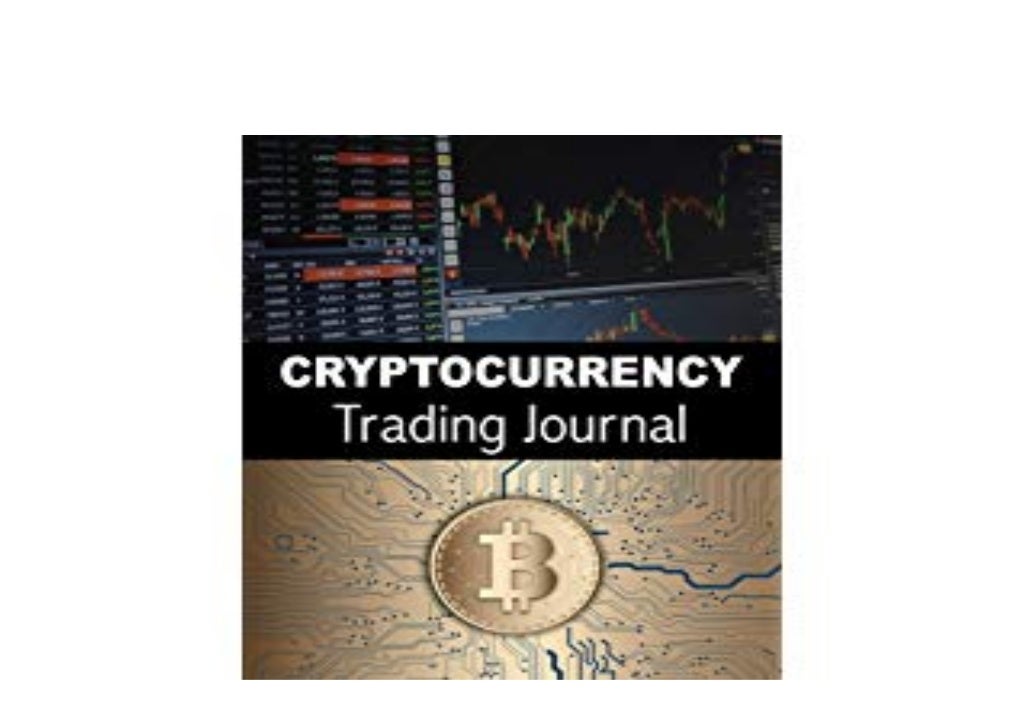 [E.P.U.B] LIBRARY Cryptocurrency Trading Journal Cryptocurrency Tradi…