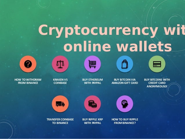 Cryptocurrency With Online Wallets - 