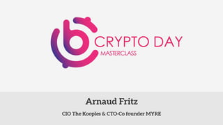 CIO The Kooples & CTO-Co founder MYRE
Arnaud Fritz
 