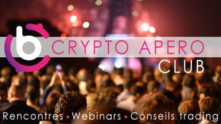 Crypto Apéro Club + Masterclass
 