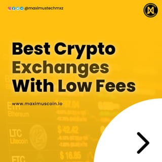 Crypto exchanges with low fees