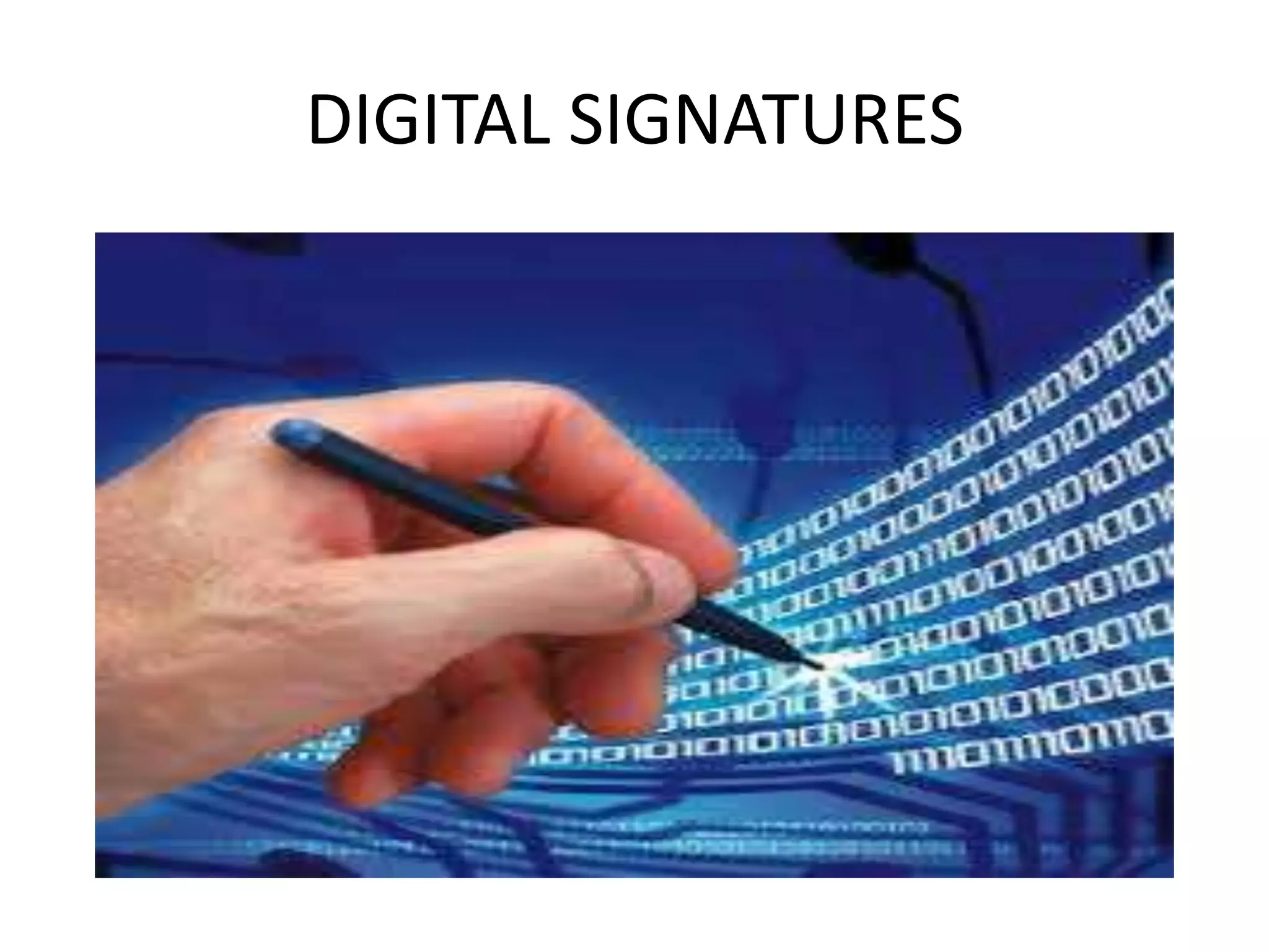 DIGITAL SIGNATURES
 