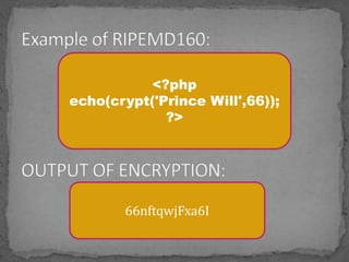 <?php
echo(crypt('Prince Will',66));
?>
66nftqwjFxa6I
 