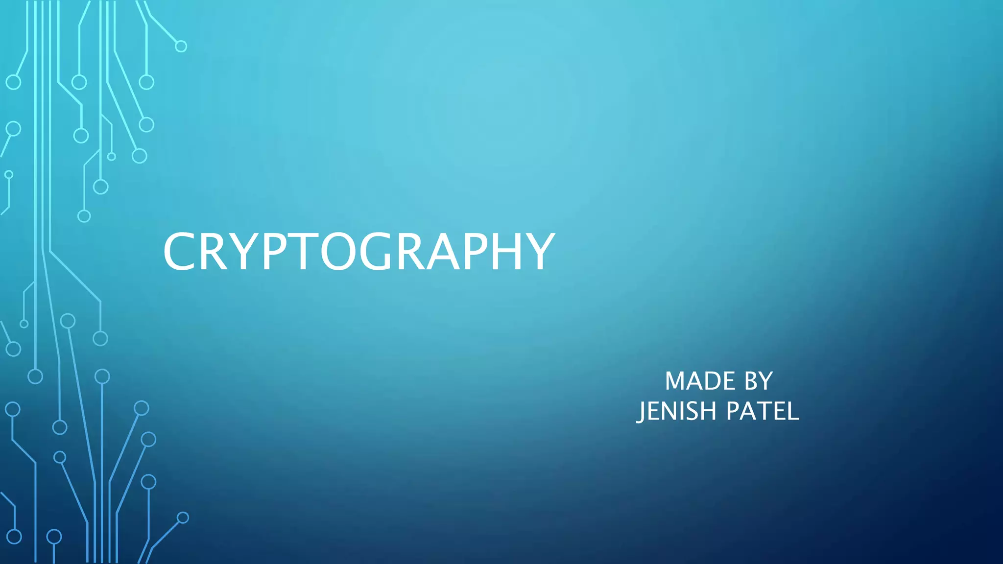 Cryptography | PPTX