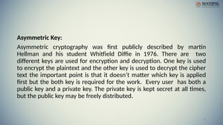 Cryptography.pptxhis document provides an overview of cryptography. It ...