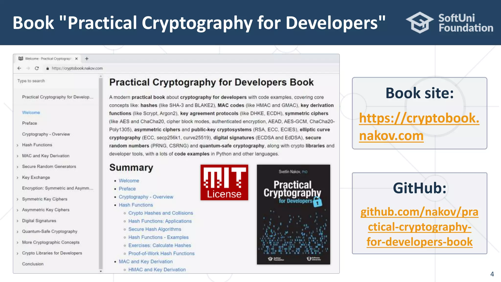 Book "Practical Cryptography for Developers"
4
GitHub:
github.com/nakov/pra
ctical-cryptography-
for-developers-book
Book site:
https://cryptobook.
nakov.com
 