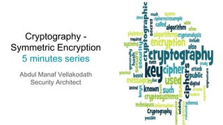 Cryptography Simplified Symmetric Encryption Ppt Cryptography Simplified Symmetric Encryption Ppt