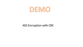 AES Encryption with CBC
 